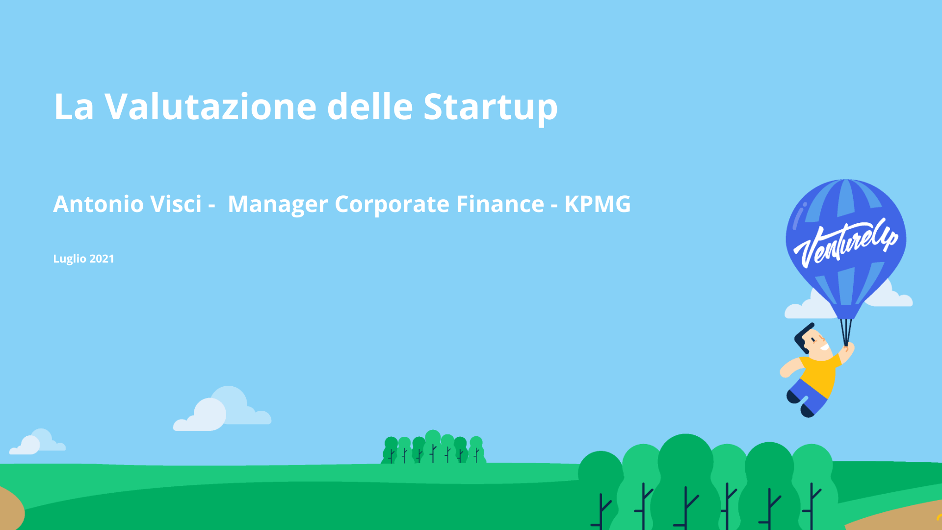 La valutazione delle startup<br> Antonio Visci - KPMG