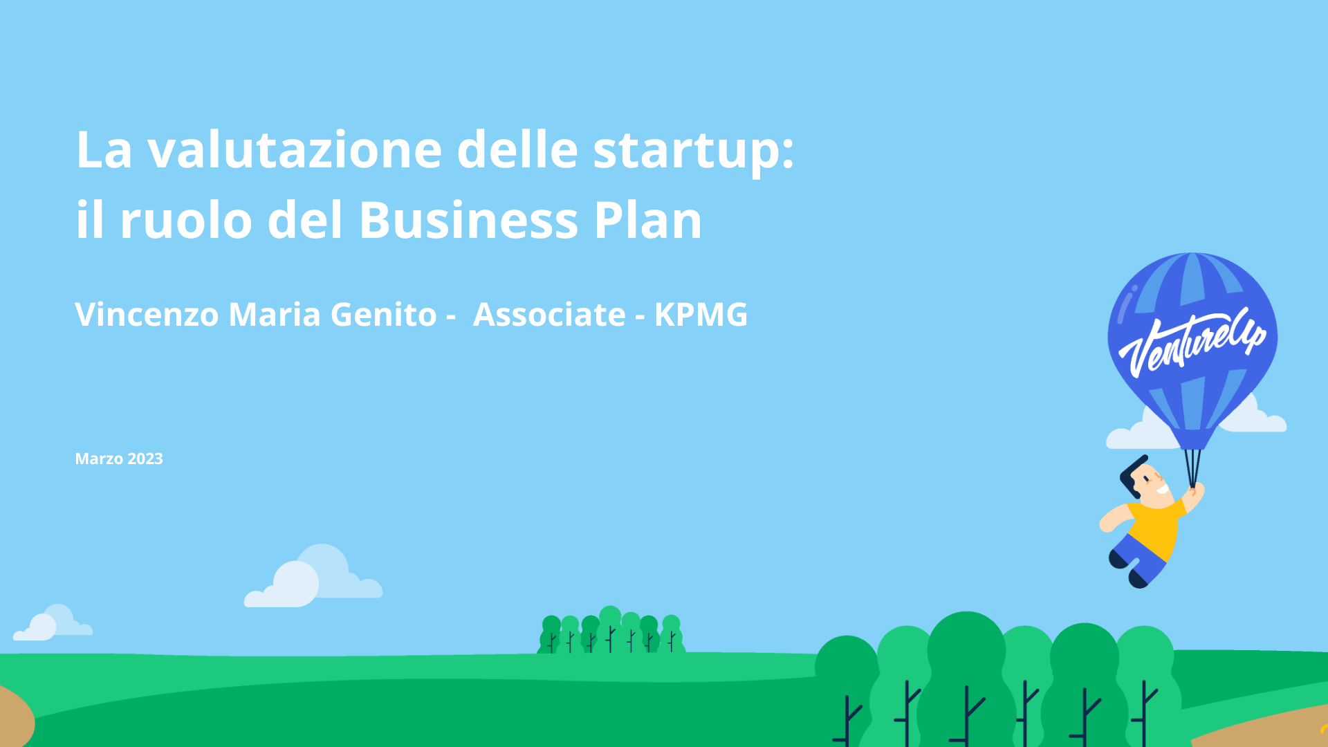 La valutazione delle startup: il ruolo del Business Plan<br>Vincenzo Maria Genito - KPMG